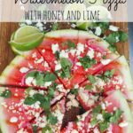 Grilled Watermelon Pizza with Honey and Lime. Topped with cilantro, queso fresco, and quick pickled red onions. Perfect side dish for your next summer BBQ!