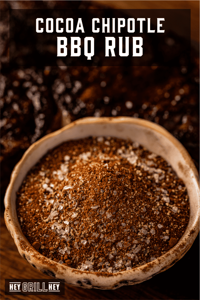 Cocoa BBQ rub in a bowl with text overlay - Cocoa Chipotle BBQ Rub.