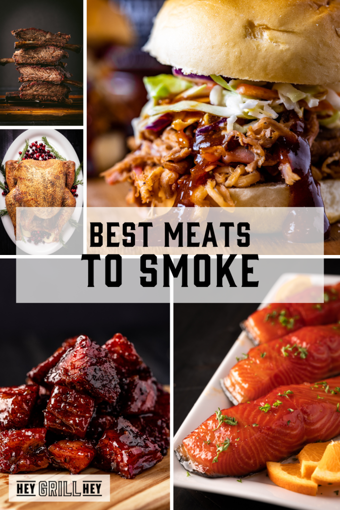 Collage of the best meats to smoke, including pulled pork, chicken, and salmon. Text reads "Best Meats to Smoke".