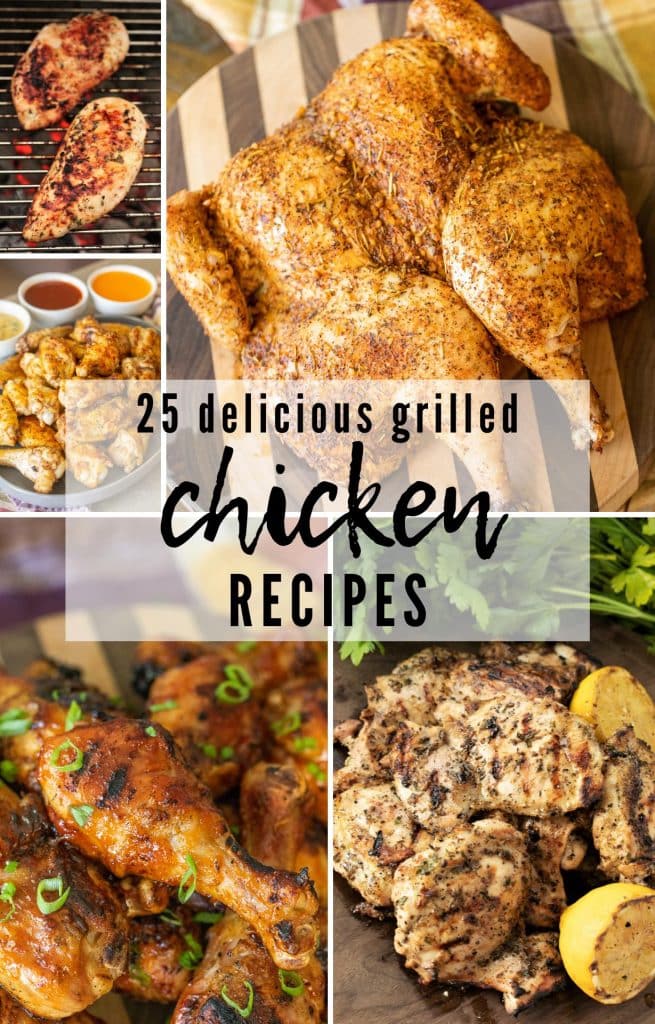 collage of grilled chicken recipes, including grilled spatchcock chicken, grilled chicken wings, and grilled chicken breast.