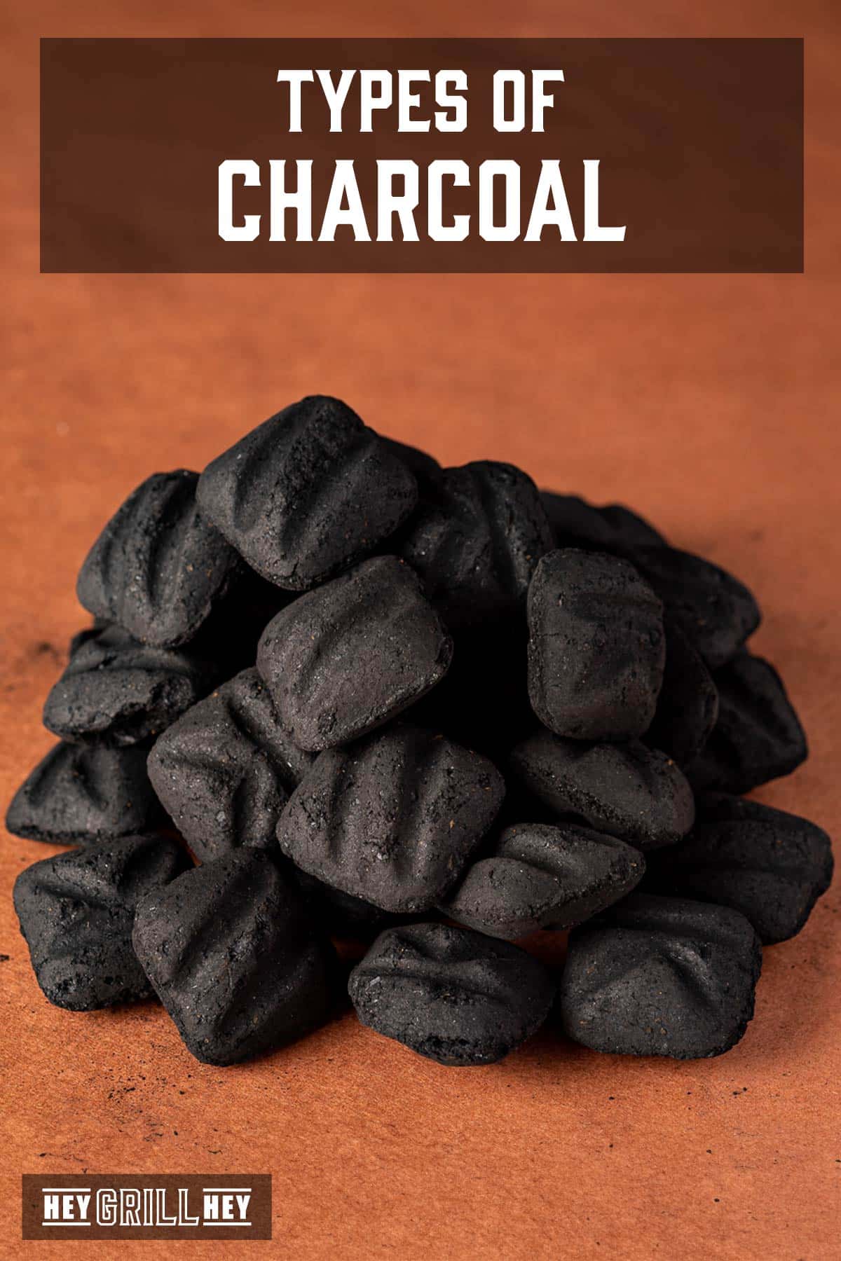Stack of briquettes on butcher paper. Text reads "Types of Charcoal".