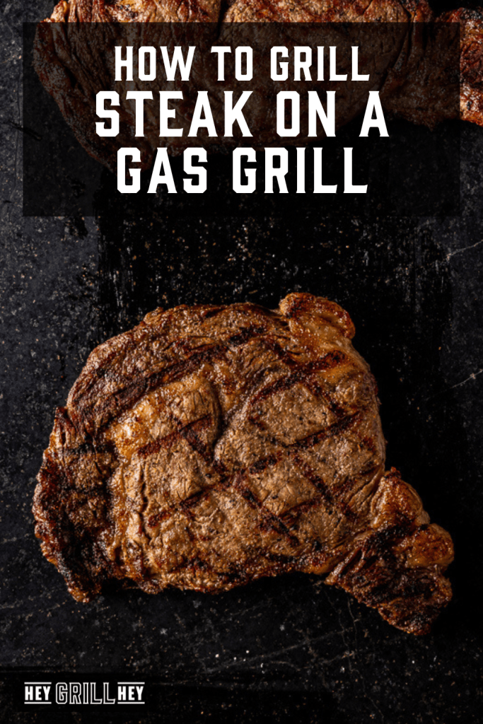 Propane grilled steak on a serving platter with text overlay - Steak on a Gas Grill.