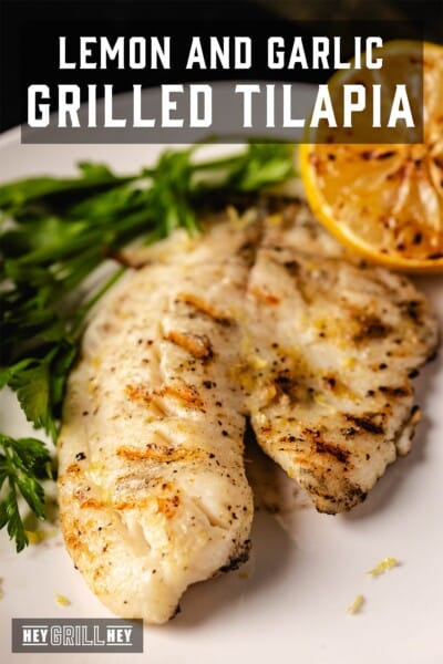 Grilled Tilapia With Lemon And Garlic Hey Grill Hey