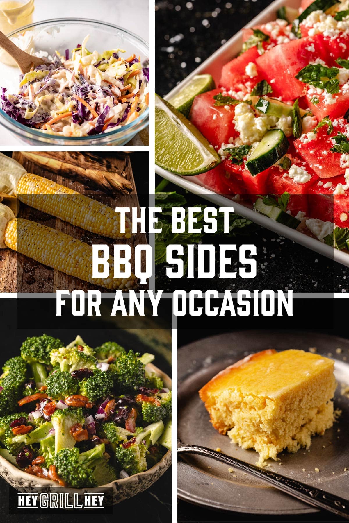 A collage of various BBQ side dishes. The text overlay reads "The Best BBQ Sides for Any Occasion" at the top, and "Hey Grill Hey" at the bottom.