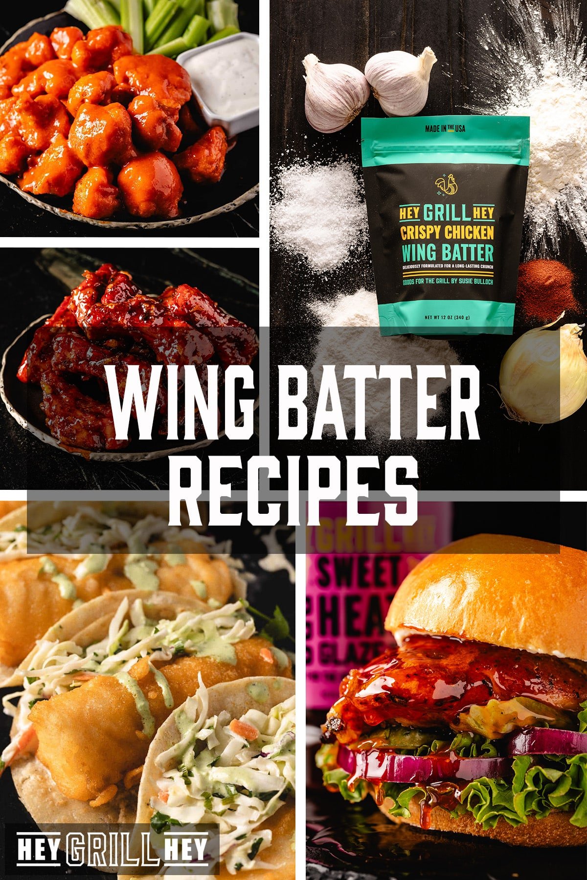A collage of items prepared using Hey Grill Hey Wing Batter recipes.