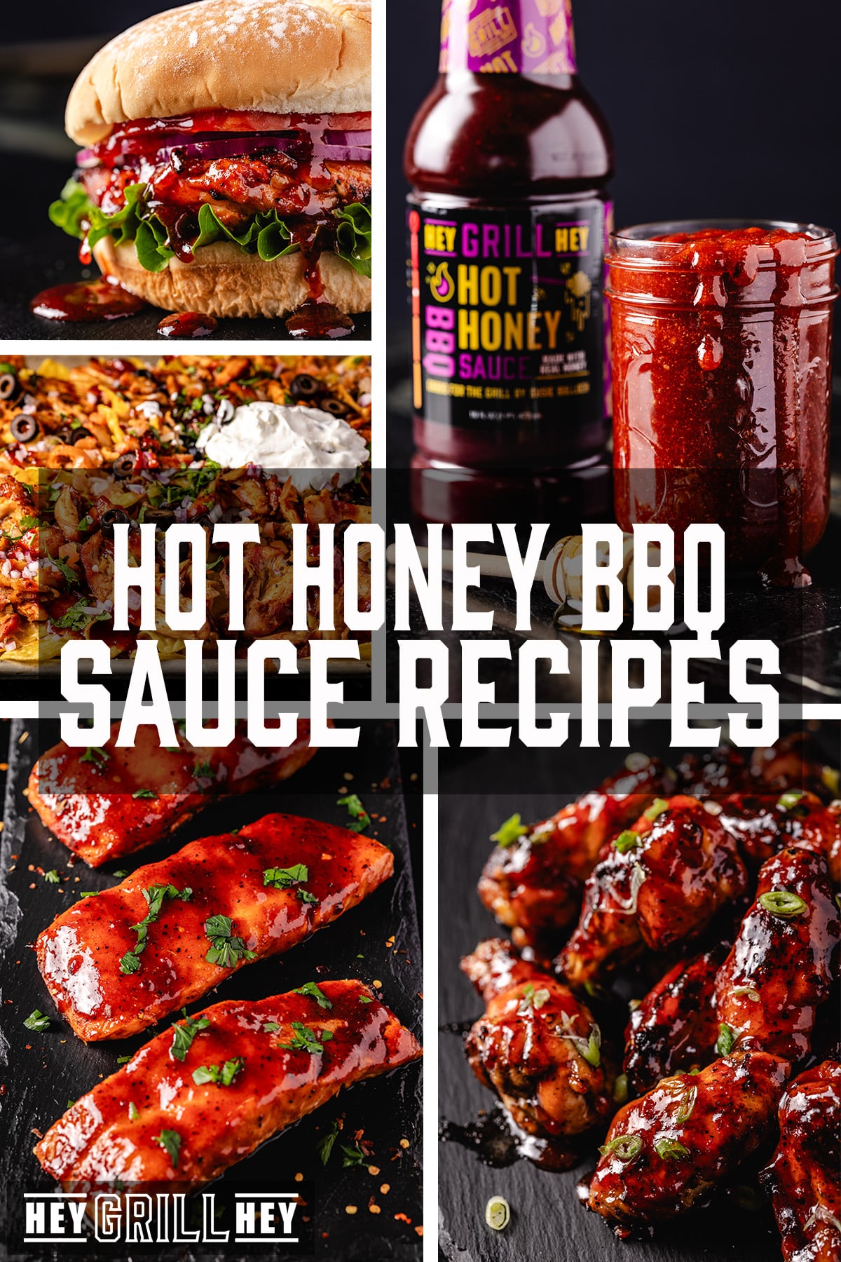 A collage of food items made using Hey Grill Hey Hot Honey BBQ Sauce Recipes.